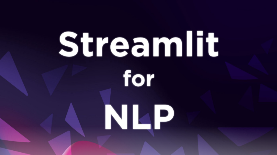 Getting Started with Streamlit for NLP