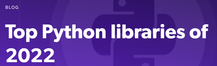 Top Python libraries of 2022